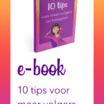 10 tips voor meer volgers op Instagram