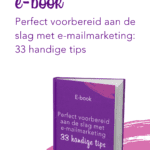 Perfect voorbereid aan de slag met e-mailmarketing